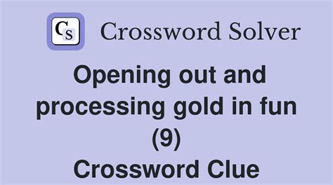 opening out crossword clue|More.